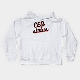 CEO Status Kids Hoodie